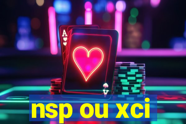 nsp ou xci